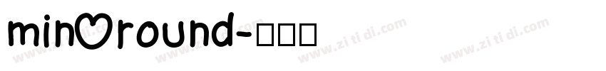 min round字体转换